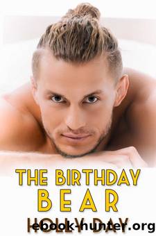 The Birthday Bear by Holly Day