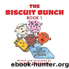 The Biscuit Bunch by Sarah R Perkins