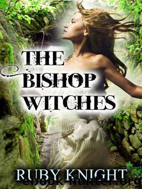 The Bishop Witches (Bound by the Craft Book 1) by Ruby Knight
