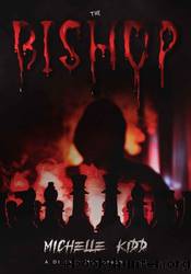 The Bishop by Michelle Kidd