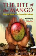 The Bite of the Mango by Mariatu Kamara