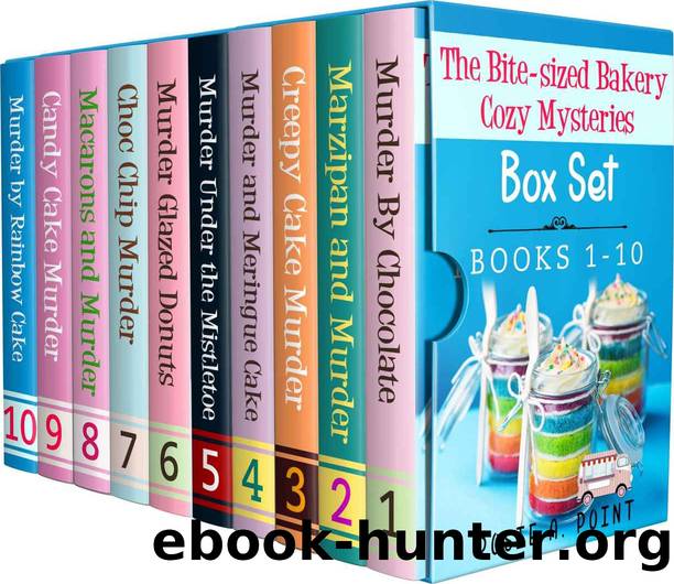 The Bite-sized Bakery Cozy Mysteries Box Set: Books 1-10 by Rosie A. Point