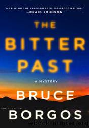 The Bitter Past by Bruce Borgos