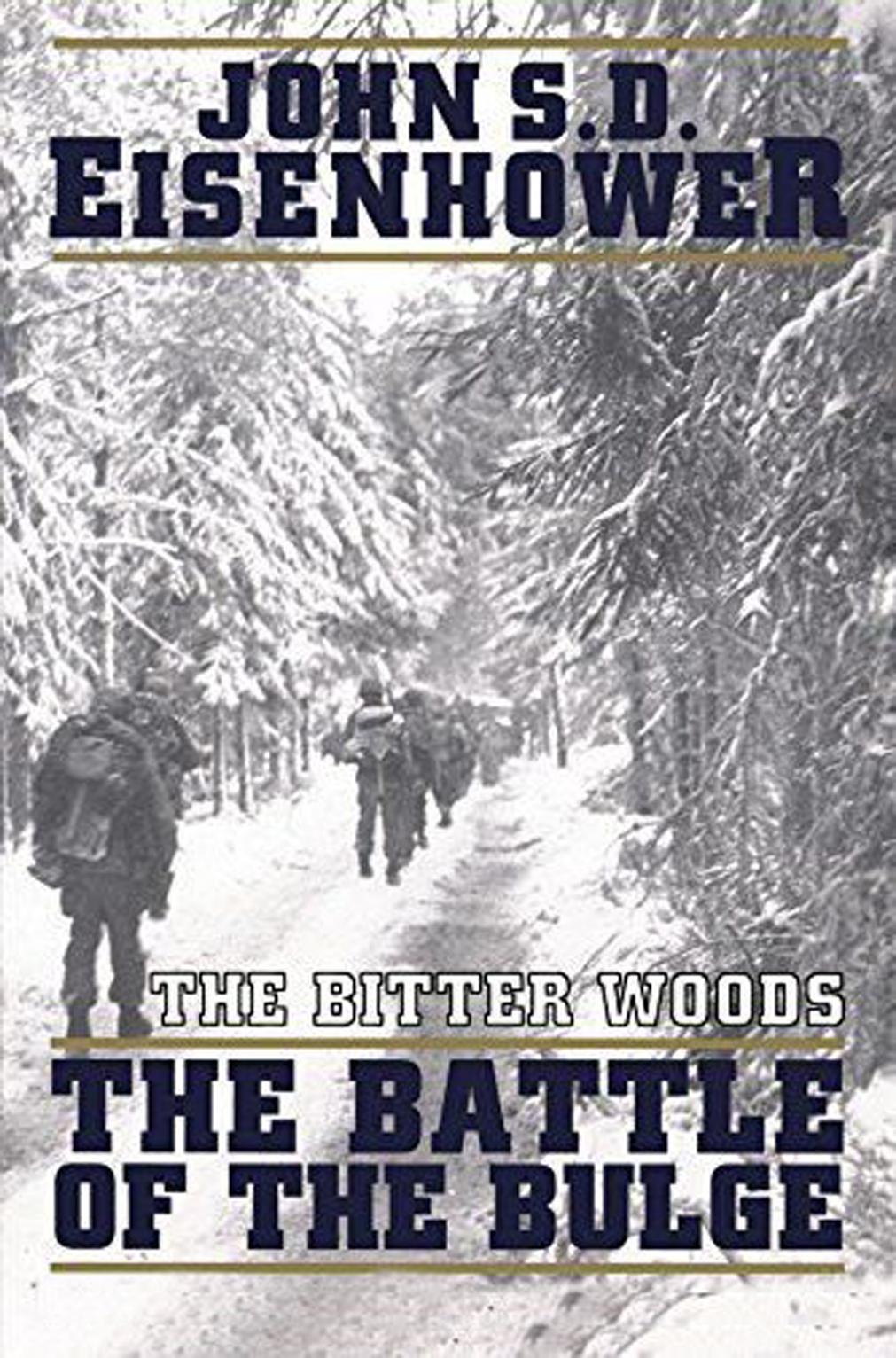 The Bitter Woods by The Battle of the Bulge
