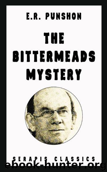 The Bittermeads Mystery by E.R. Punshon