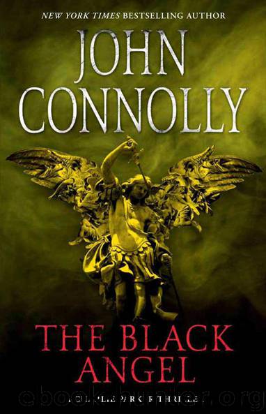 The Black Angel: A Thriller by John Connolly