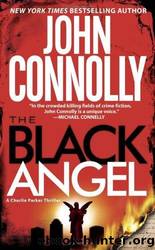 The Black Angel: A Thriller-CP-5 by John Connolly