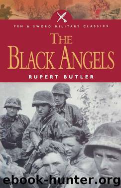 The Black Angels (Pen & Sword Military Classics) by Rupert Butler