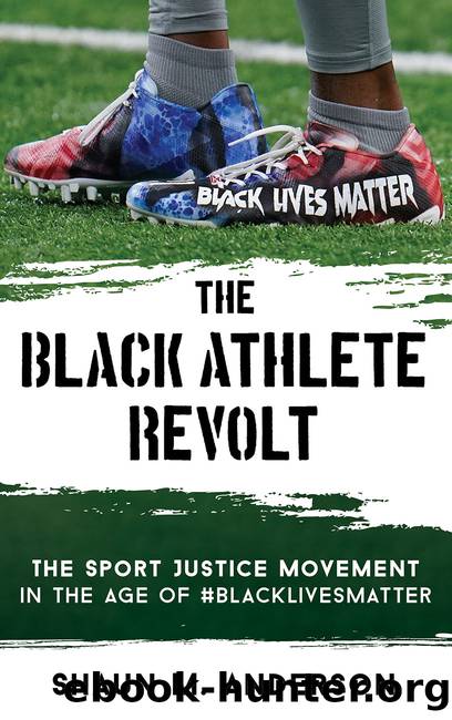 The Black Athlete Revolt by Shaun M. Anderson