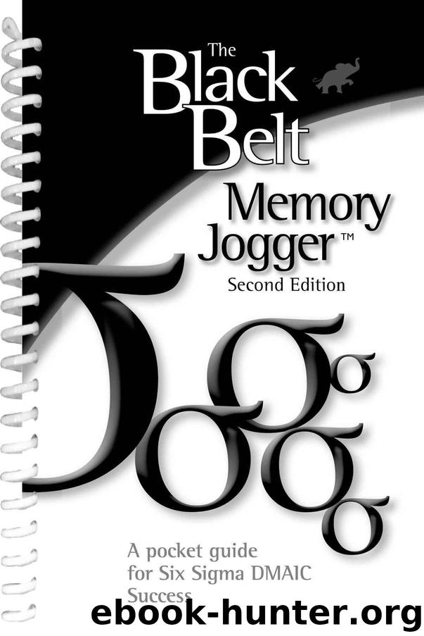 The Black Belt Memory Jogger - Second Edition: A pocket Guide for Six Sigma DMAIC success by Sarah Carleton & GOAL QPC & Six Sigma Academy