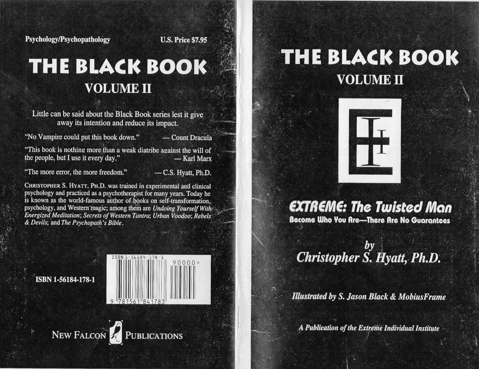The Black Book Volume II: Extreme: The Twisted Man by Christopher S. Hyatt