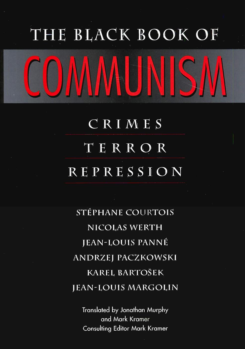 The Black Book of Communism Crimes, Terror, Repression by Unknown