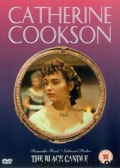 The Black Candle by Catherine Cookson