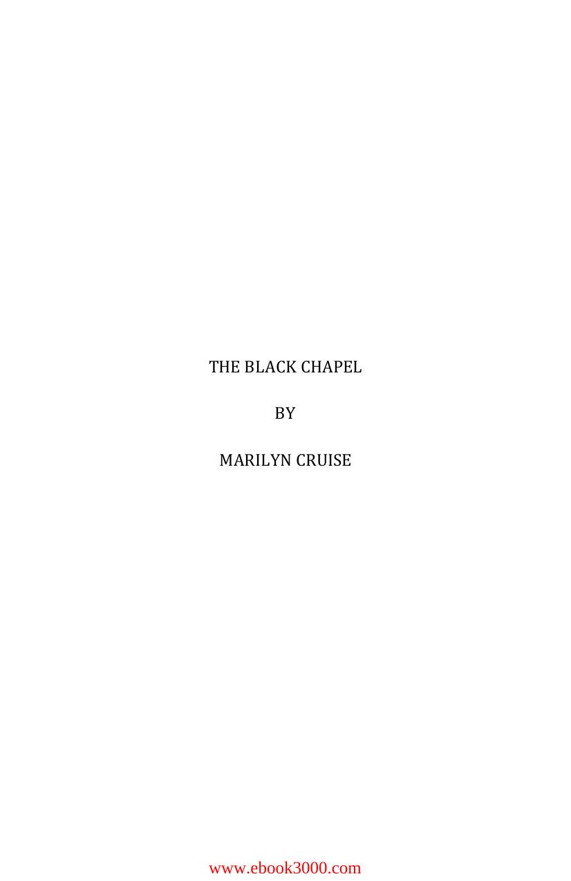 The Black Chapel: A Steamy Romance Novel by Unknow