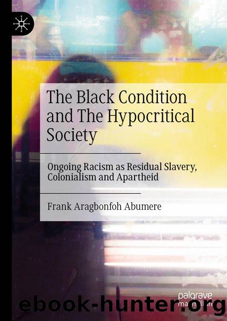 The Black Condition and The Hypocritical Society by unknow