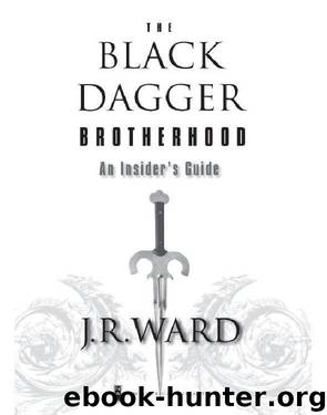 The Black Dagger Brotherhood by J. R. Ward