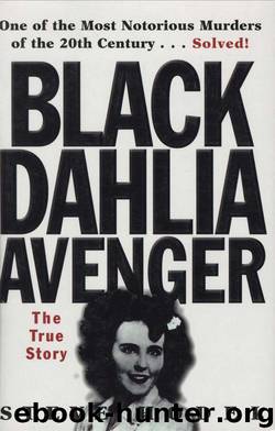 The Black Dahlia Avenger: The True Story by Hodel Steve