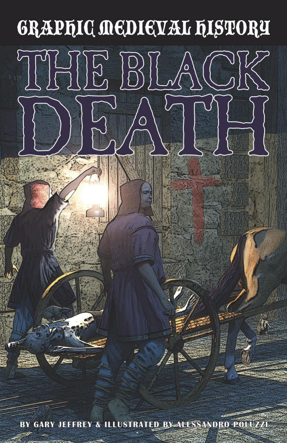The Black Death by Gary Jeffrey Alessandro Poluzzi