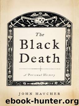 The Black Death: A Personal History by John Hatcher