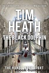 The Black Dolphin by Tim Heath