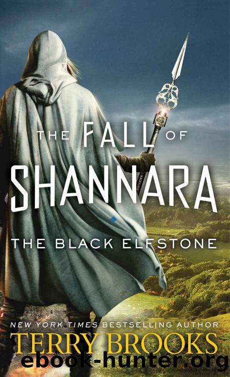 The Black Elfstone (The Fall of Shannara) by Terry Brooks
