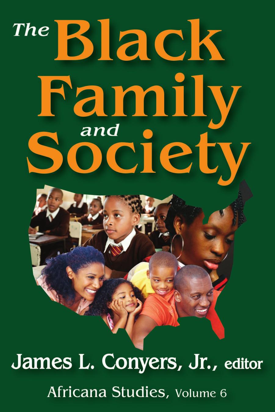 The Black Family and Society by James L. Conyers Jr. (editor)