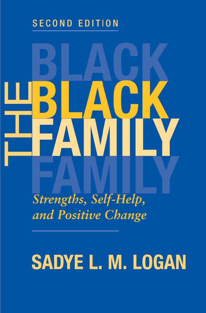 The Black Family: Strengths, Self-Help, and Positive Change by Sadye Logan G Herring