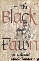 The Black Fawn by Jim Kjelgaard
