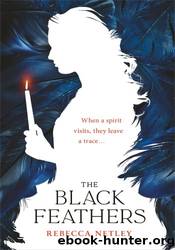 The Black Feathers by Rebecca Netley