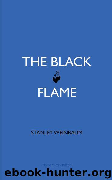 The Black Flame by Stanley Weinbaum