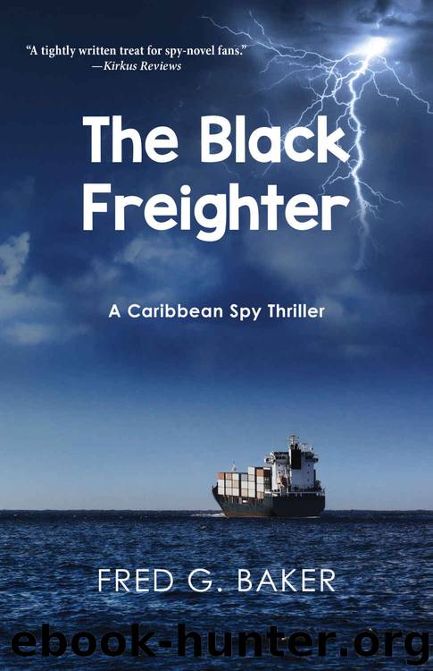 The Black Freighter by Fred G Baker