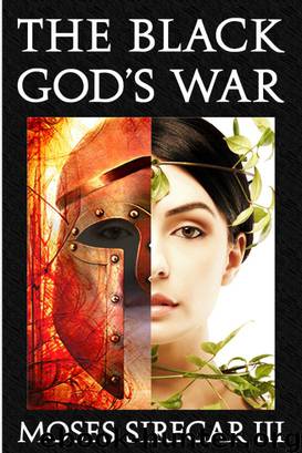 The Black Gods War by Moses Siregar