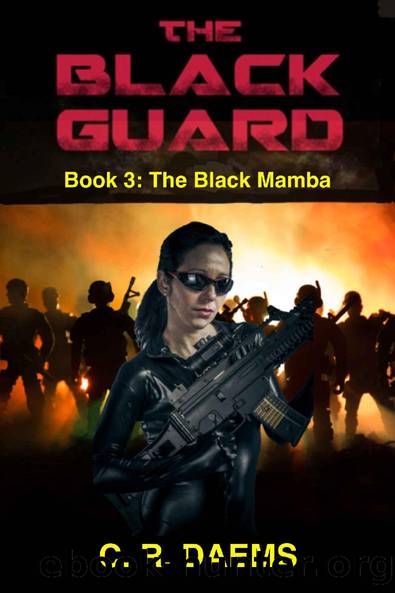 The Black Guard: Book III: The Black Mamba (Black Guard series 3) by CR Daems