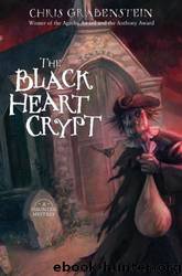 The Black Heart Crypt by Chris Grabenstein