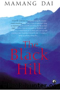The Black Hill by Mamang Dai