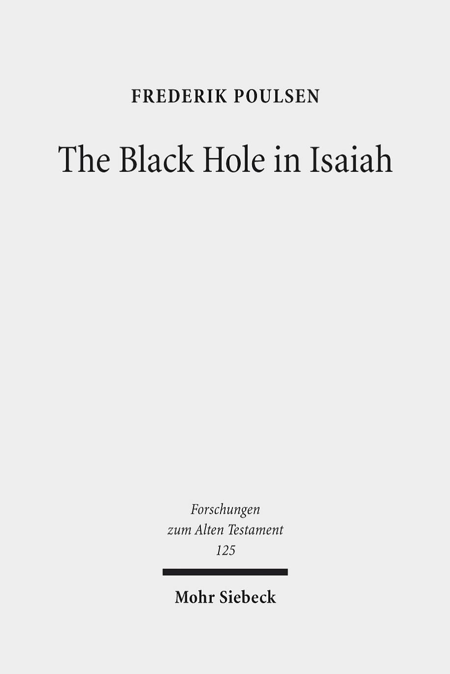 The Black Hole in Isaiah by Frederik Poulsen
