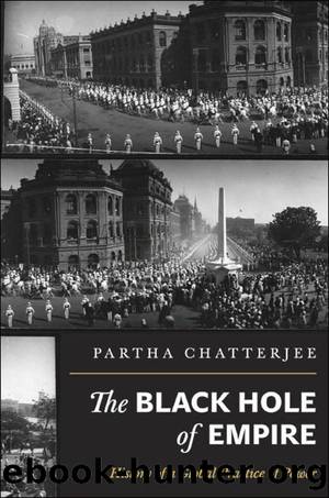 The Black Hole of Empire by Chatterjee Partha;