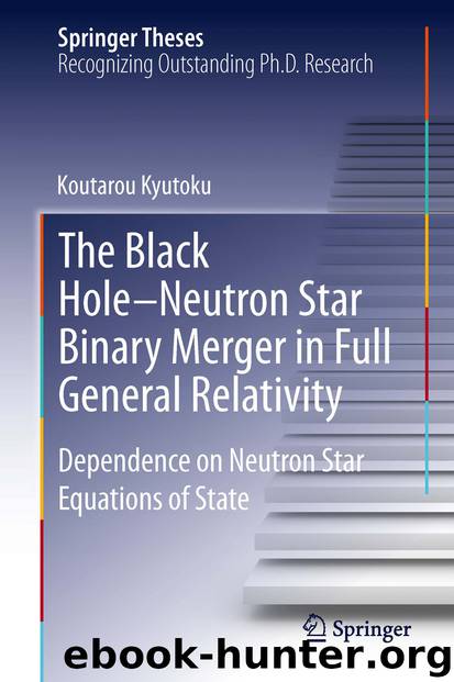 The Black Hole-Neutron Star Binary Merger in Full General Relativity by Koutarou Kyutoku