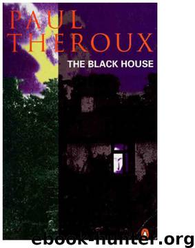 The Black House by Paul Theroux