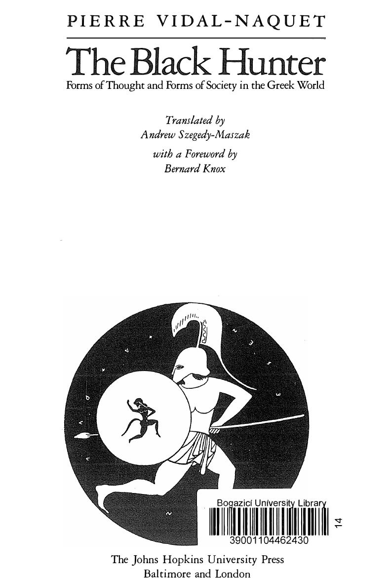The Black Hunter: Forms of Thought and Forms of Society in the Greek World by Pierre Vidal-Naquet