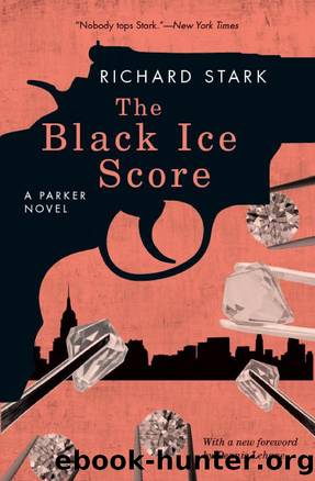 The Black Ice Score: A Parker Novel by Richard Stark & Dennis Lehane