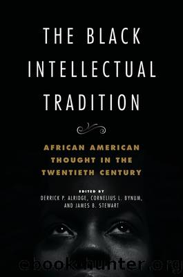 The Black Intellectual Tradition by Derrick P. Alridge