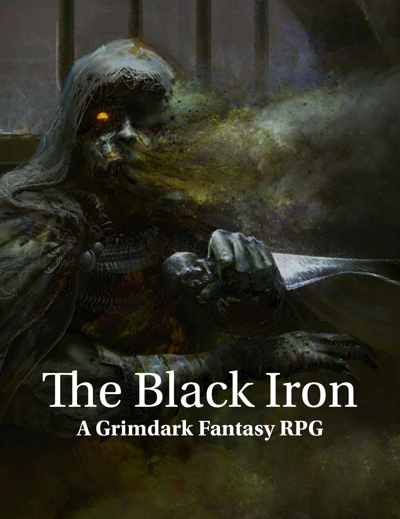 The Black Iron - 5th edition Grimdark setting by J Lasarde