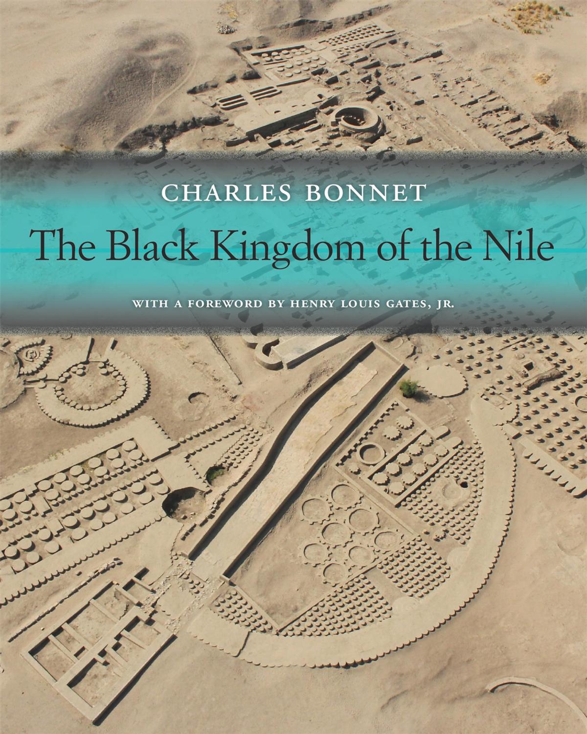 The Black Kingdom of the Nile by Charles Bonnet Henry Louis Gates Jr