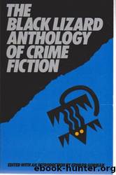The Black Lizard Anthology of Crime Fiction by Ed Gorman