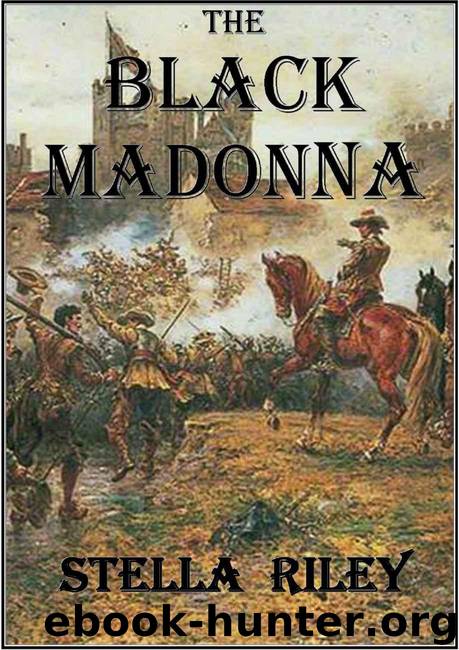 The Black Madonna (Roundheads & Cavaliers Book 1) by Riley Stella