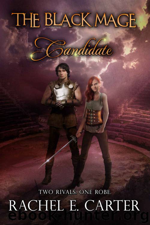 The Black Mage: Candidate by Rachel E. Carter