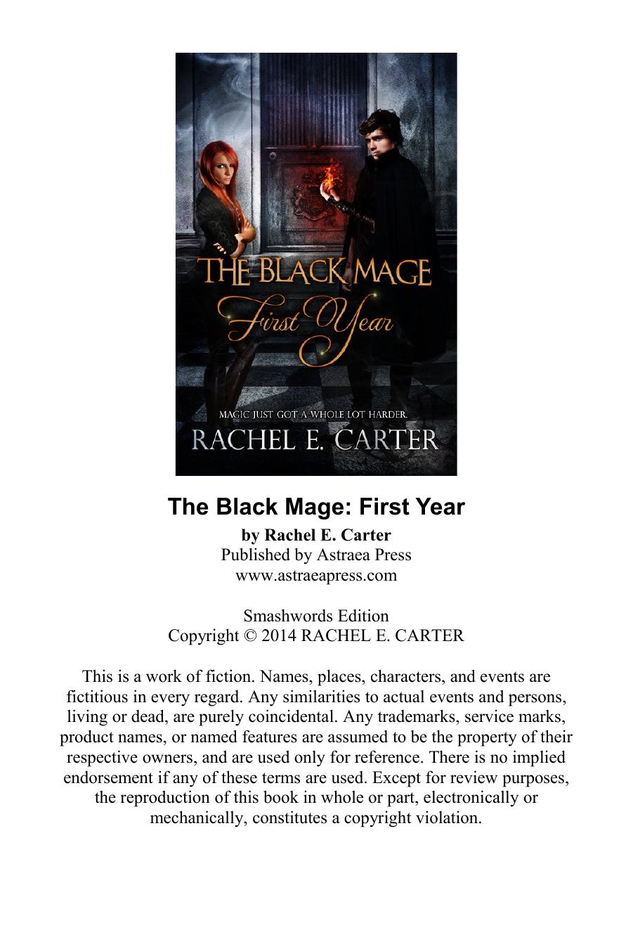 The Black Mage: First Year by Rachel Carter