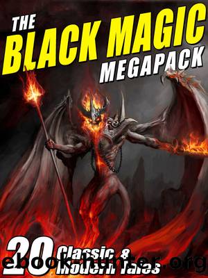 The Black Magic MEGAPACKÂ® by August Derleth & Robert Bloch