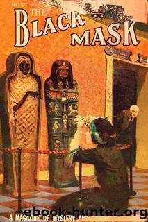 The Black Mask Magazine (Vol. 5, No. 5 â August 1922) by unknow